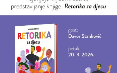 Najava – predstavljanje knjige “Retorika za djecu” za učenike 6.r. naše škole